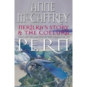 Nerilka's Story & The Coelura | Anne McCaffrey (1987)