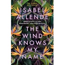The Wind Knows My Name - Isabel Allende