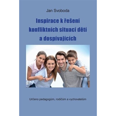 Inspirace k řešení konfliktních situací dětí a dospívajících
