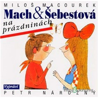 Mach a Šebestová na prázdninách