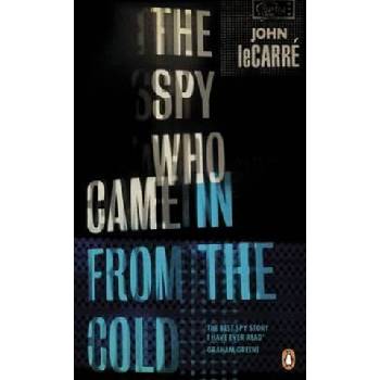 Spy Who Came in from the Cold - Le Carre John