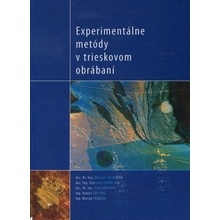 Experimentálne metódy v trieskovom obrábaní