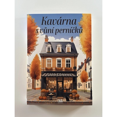 Kavárna s vůní perníčků - Gilmore Laurie