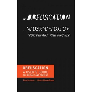 Obfuscation | Finn Brunton, Helen Nissenbaum (ISBN: 9780262529860)