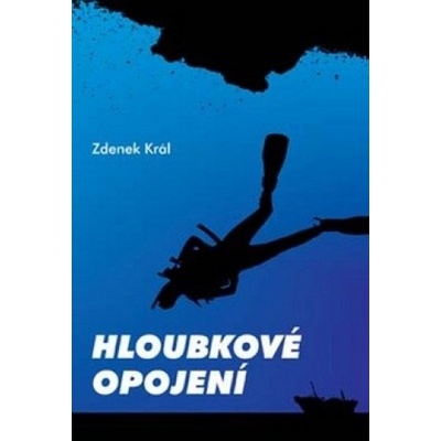 Hloubkové opojení - Zdenek Král