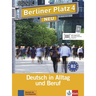 Berliner Platz Neu 4 - Lehr- und Arbeitsbuch - Catherine Farrel, Catherine Farrel