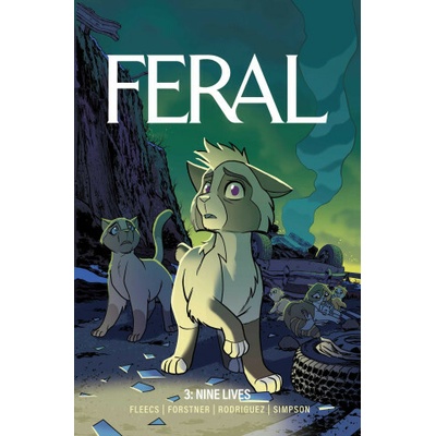 Feral Volume 3 Trish Forstner,Tone Rodriguez,Brad Simpson