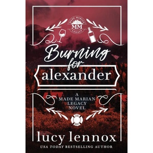 Burning for Alexander | Lucy Lennox (ISBN: 9781954857728)