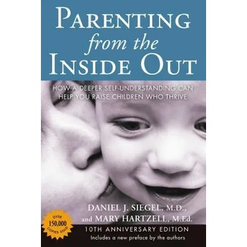Image 1 of Parenting from the Inside out - 10th Anniversary Edition | Daniel J. Siegel, Mary Hartzell