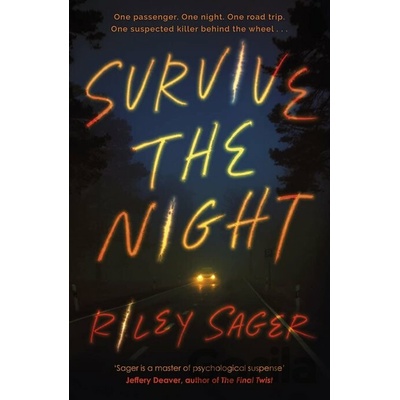 Survive the Night - Riley Sager