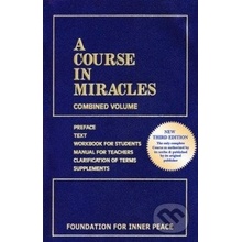 A Course in Miracles: Combined Volume