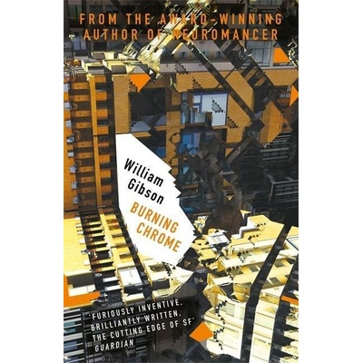 Burning Chrome Gibson William