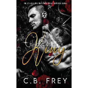 THE CASELLA KING | C. B. FREY (ISBN: 9780645906134)