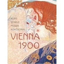 Klimt, Schiele, Moser, Kokoschka, Vienna 1900 Lund Humphries Publishers Ltd