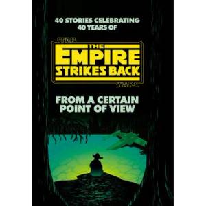 From a Certain Point of View: The Empire Strikes Back (ISBN: 9780593157749)