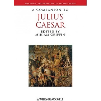 Companion to Julius Caesar | Terry Griffin, Miriam Griffin