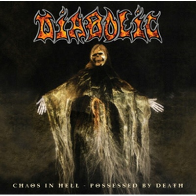 Diabolic - Chaos In Hell / Possessed By Death CD