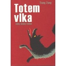 Totem vlka - velký čínský román