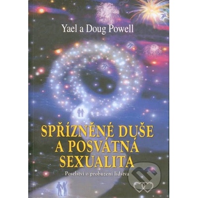 Spřízněné duše a posvátná sexualita