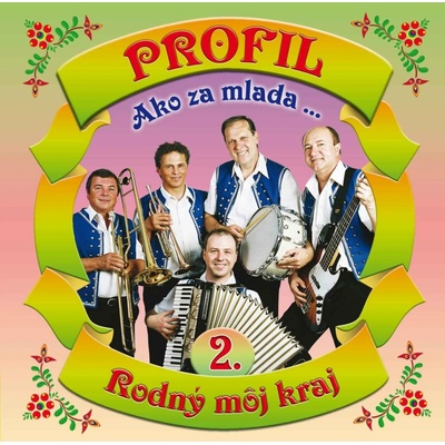 PROFIL - 2 AKO ZA MLADA/RODNY MOJ KRAJ (1CD)