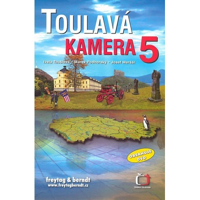 Toulavá kamera 5 + DVD - Iveta Toušlová, Marek Podhorský, Josef Maršál