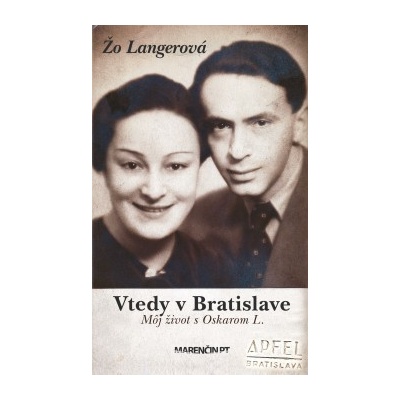 Vtedy v Bratislave - brož. - Žo Langerová SK