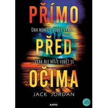 Přímo před očima - Jack Jordan