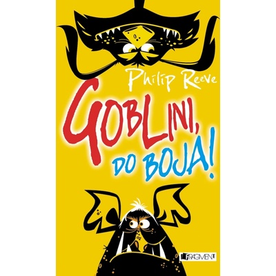 Goblini, do boja! - Philip Reeve