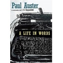 A Life in Words Paul Auster