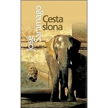 Cesta slona - Jose Saramango