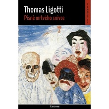 Písně mrtvého snivce - Thomas Ligotti