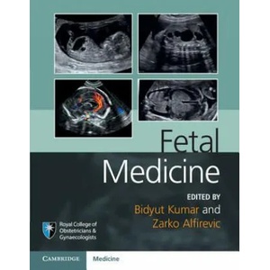 Fetal Medicine | Bid Kumar, Zarko Alfirevic (ISBN: 9781107064348)