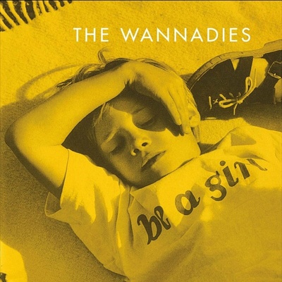 Wannadies: Be a Girl (Limited Coloured White Vinyl) - 2Vinyl LP