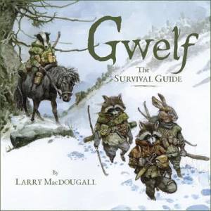 Gwelf: The Survival Guide | Larry MacDougall (ISBN: 9781777081737)