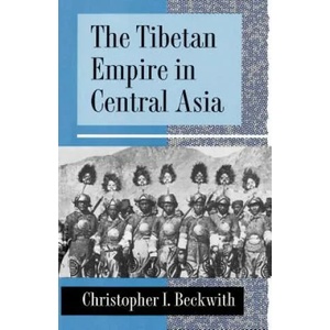 Tibetan Empire in Central Asia | Christopher I. Beckwith (ISBN: 9780691024691)