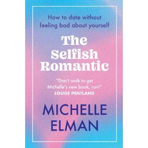 Selfish Romantic (ISBN: 9781802796605)