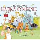 Divoká symfonie - Dan Brown, Susan Batori Ilustrátor