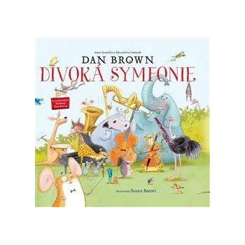Divoká symfonie - Dan Brown, Susan Batori Ilustrátor