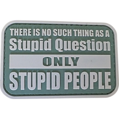 WARAGOD Stupid Questions PVC nášivka