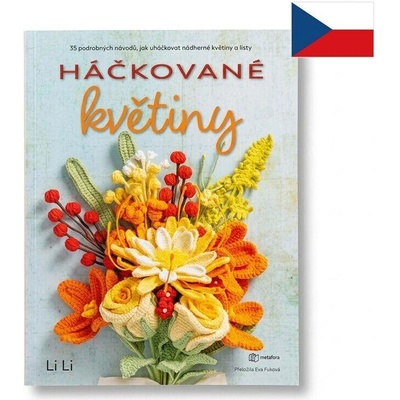 Háčkované květiny Li Li