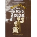 Wrong Trousers Teacher´s Book