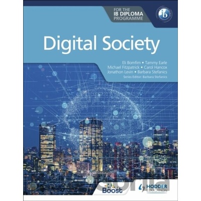 Digital Society for the IB Diploma