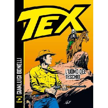 Tex. L'uomo del teschio | Gianluigi Bonelli, Claudio Nizzi
