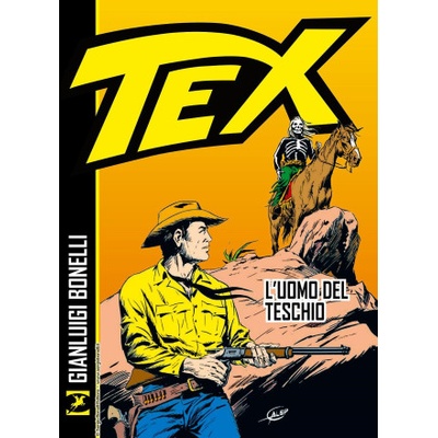 Tex. L'uomo del teschio | Gianluigi Bonelli, Claudio Nizzi