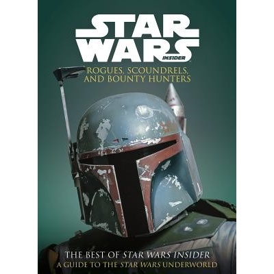 Star Wars: Rogues, Scoundrels & Bounty Hunters Titan BooksPaperback