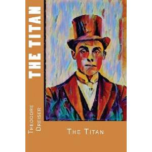 The Titan | Theodore Dreiser (ISBN: 9781979001977)