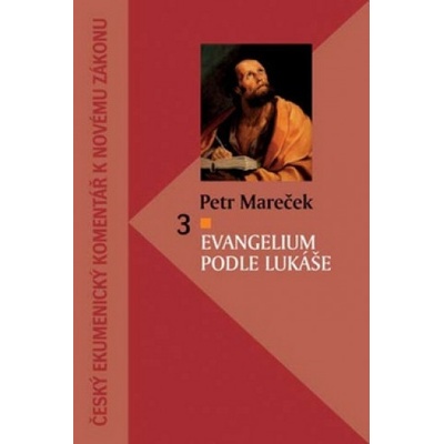 Evangelium podle Lukáše - Petr Mareček