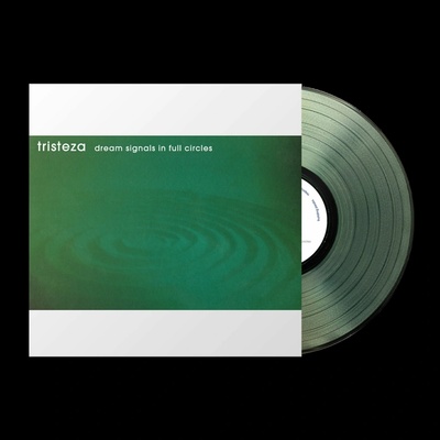 Tristeza - DREAM SIGNALS IN FULL CIRCLES Vinyl