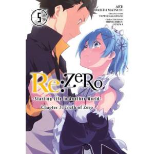 re: Zero Starting Life in Another World, Chapter 3: Truth of Zero, Vol. 5 (ISBN: 9781975300715)