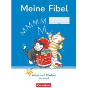 Meine Fibel 1. Schuljahr. Arbeitsheft Fördern in Druckschrift | Andrea Knöfler, Liane Lemke, Ines Materka, Sabine Pfitzner (ISBN: 9783464811139)